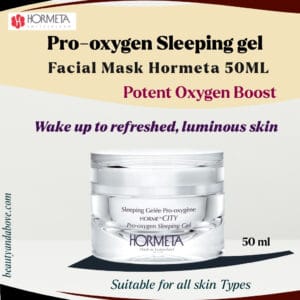 An advertisement for Hormeta Pro-Oxygen Mask showing the product and its effect: "refreshed, luminous skin". The mask is described as providing an Oxygen Boost.