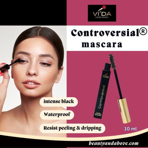 A woman applying Vida Controversial Mascara, with text highlighting "Controversial mascara," "intense black," "waterproof," and "resist peeling & dripping."