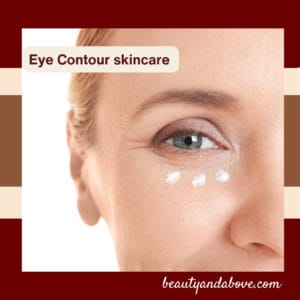 Eye Contour skincare